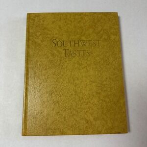 Southwest Tastes Ellen Brown 1987 First Printing Hardcover Cookbook HPBooks